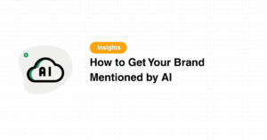 How to Get Mentioned by AI: What LLMs Are Actually Citing in 2025