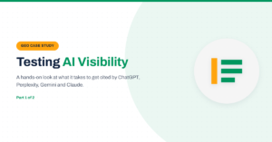 Testing AI Visibility: A Hands-On GEO Case Study